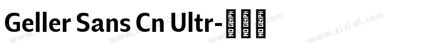 Geller Sans Cn Ultr字体转换
